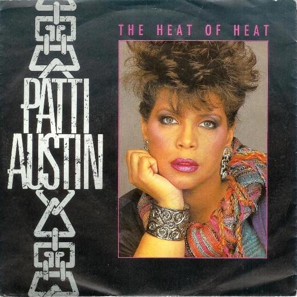 Album cover art for "The Heat Of Heat (7" Remix Version)" by Patti Austin