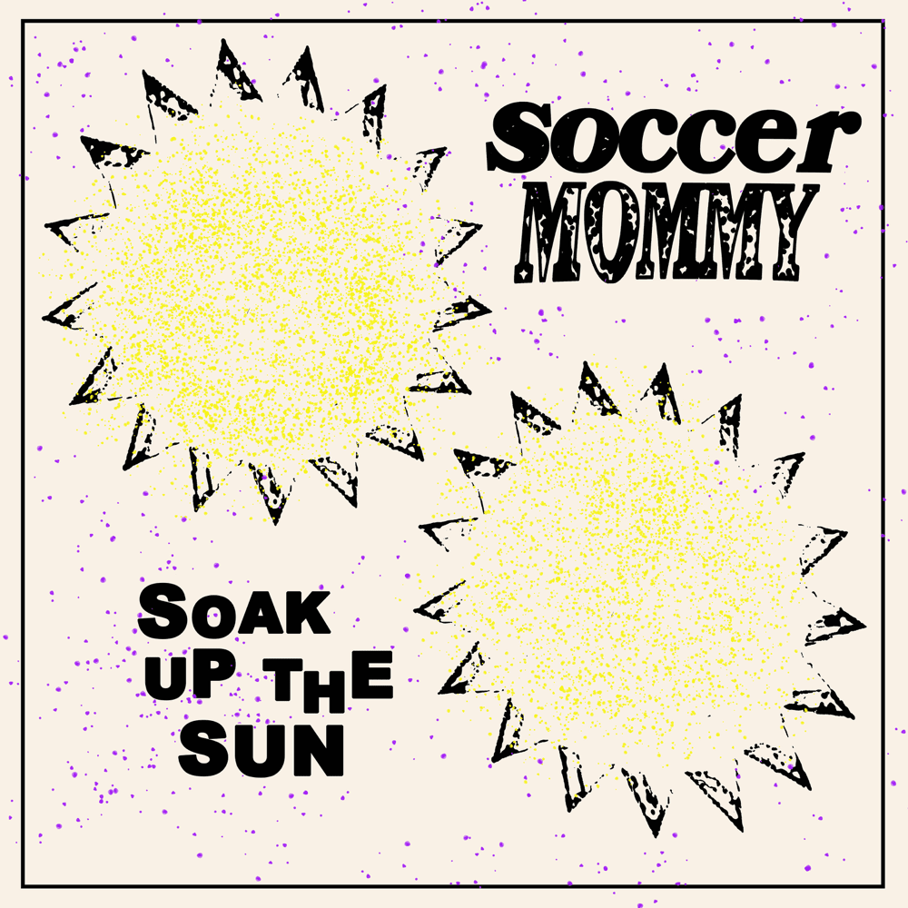Album cover art for "Soak Up the Sun" by Soccer Mommy