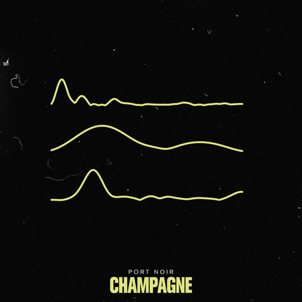 Album cover art for "Champagne" by Port Noir
