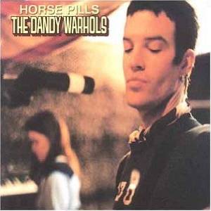 Album cover art for "Horse Pills" by The Dandy Warhols