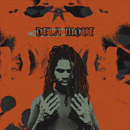 Album cover art for "Dela Move" by Chronixx