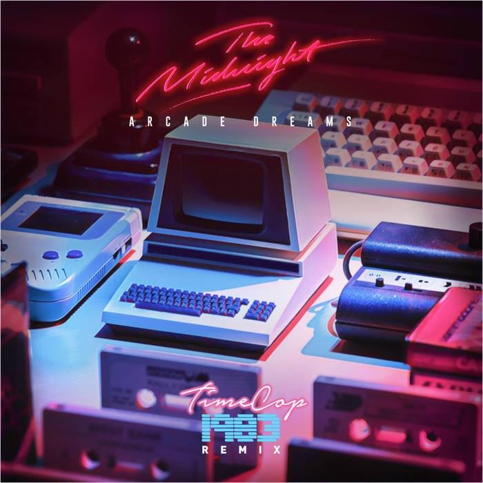 Album cover art for "Arcade Dreams (Timecop1983 Remix)" by The Midnight