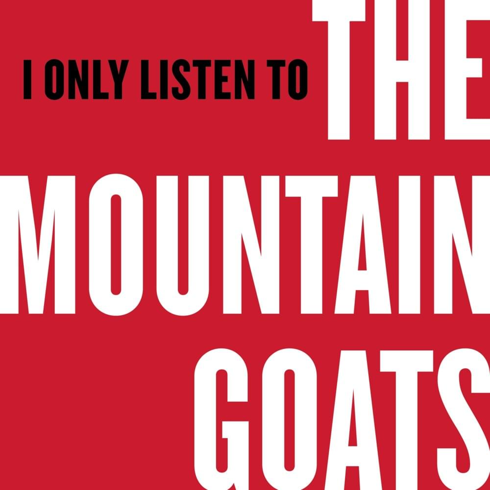 Cover image for I Only Listen to the Mountain Goats: In League with Dragons