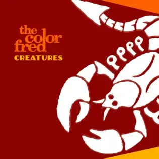 Creatures by The Color Fred