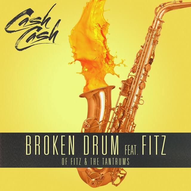 Album cover art for "Broken Drum" by Cash Cash & FITZ