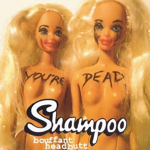 Album cover art for "Bouffant Headbutt" by Shampoo