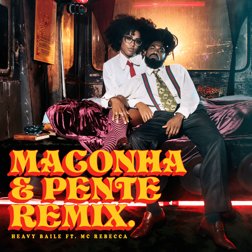 Album cover art for "Maconha e Pente (Remix)" by Heavy Baile & Rebecca