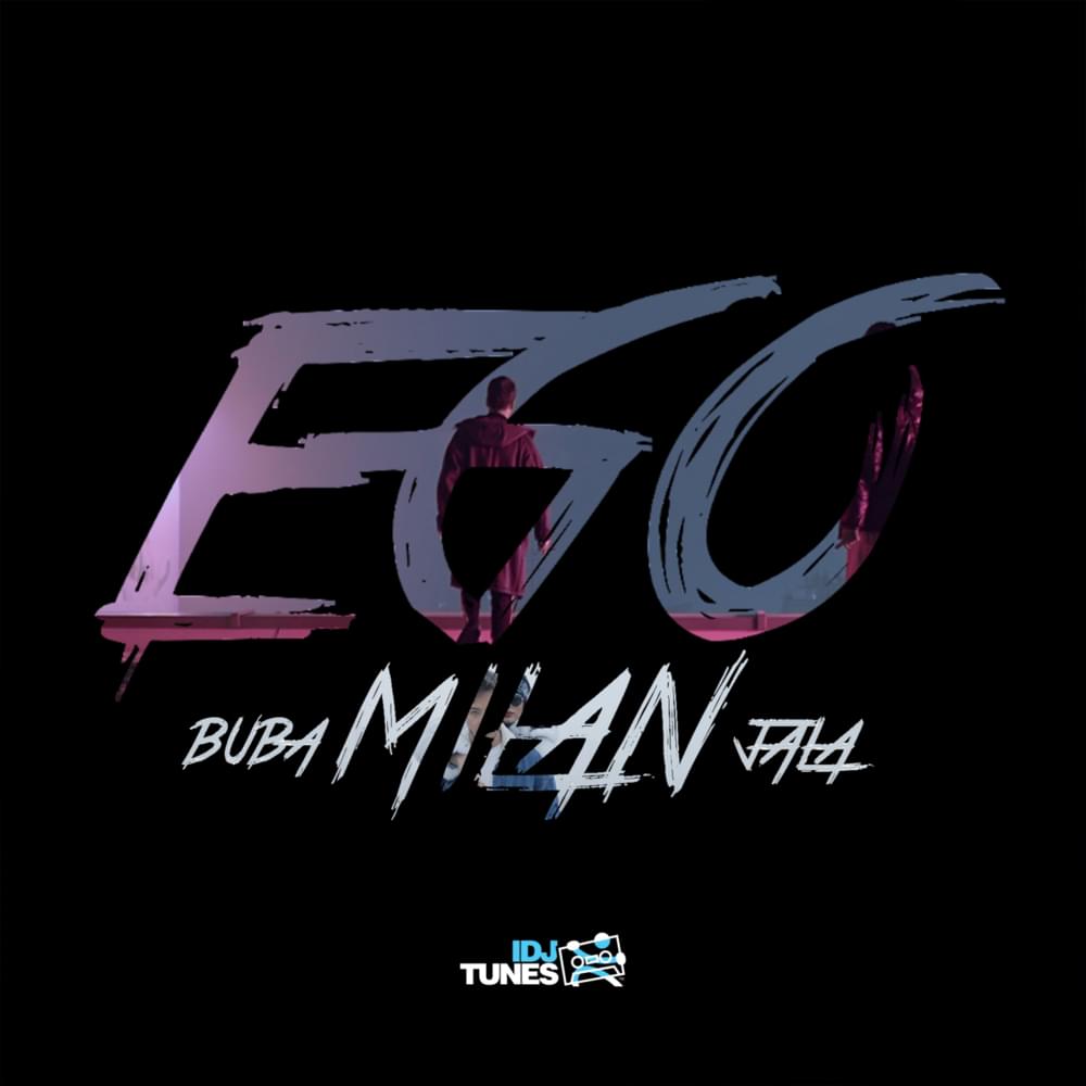 Album cover art for "Ego" by Milan Stanković & Jala Brat & Buba Corelli