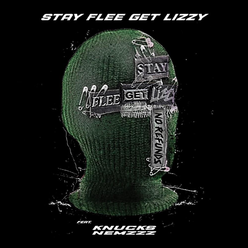 No Refunds by Stay Flee Get Lizzy