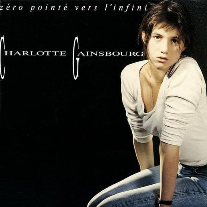 Album cover art for "Zéro Pointé Vers L’Infini" by Charlotte Gainsbourg