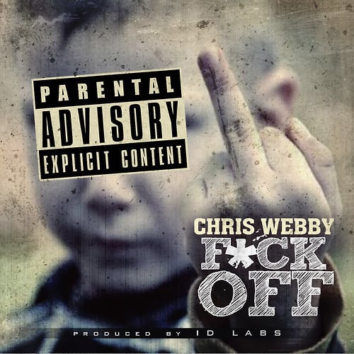 Album cover art for "F*ck Off" by Chris Webby
