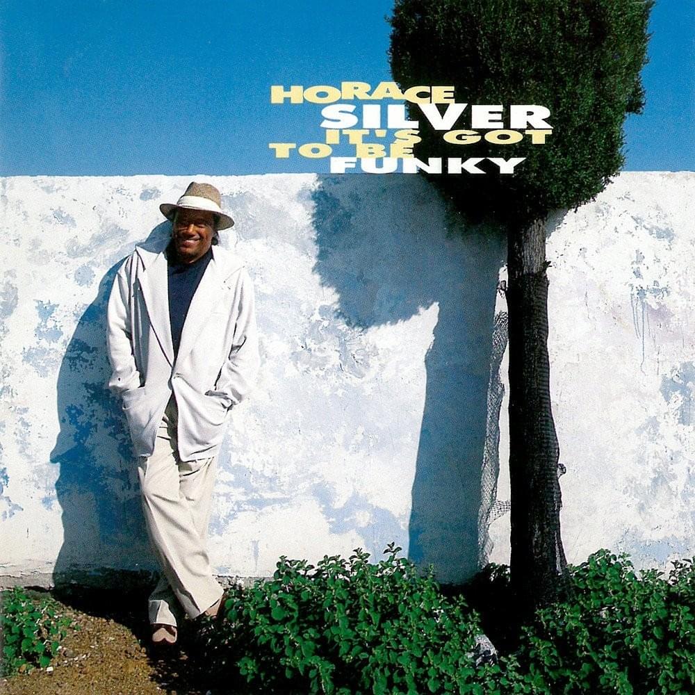 Song for My Father (1993) by Horace Silver