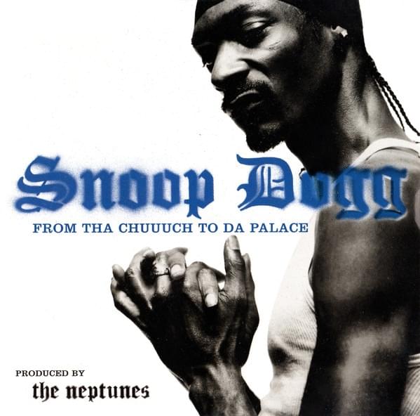 Album cover art for "From Tha Chuuuch To Da Palace" by Snoop Dogg & Pharrell Williams & Bishop Don ‘Magic’ Juan