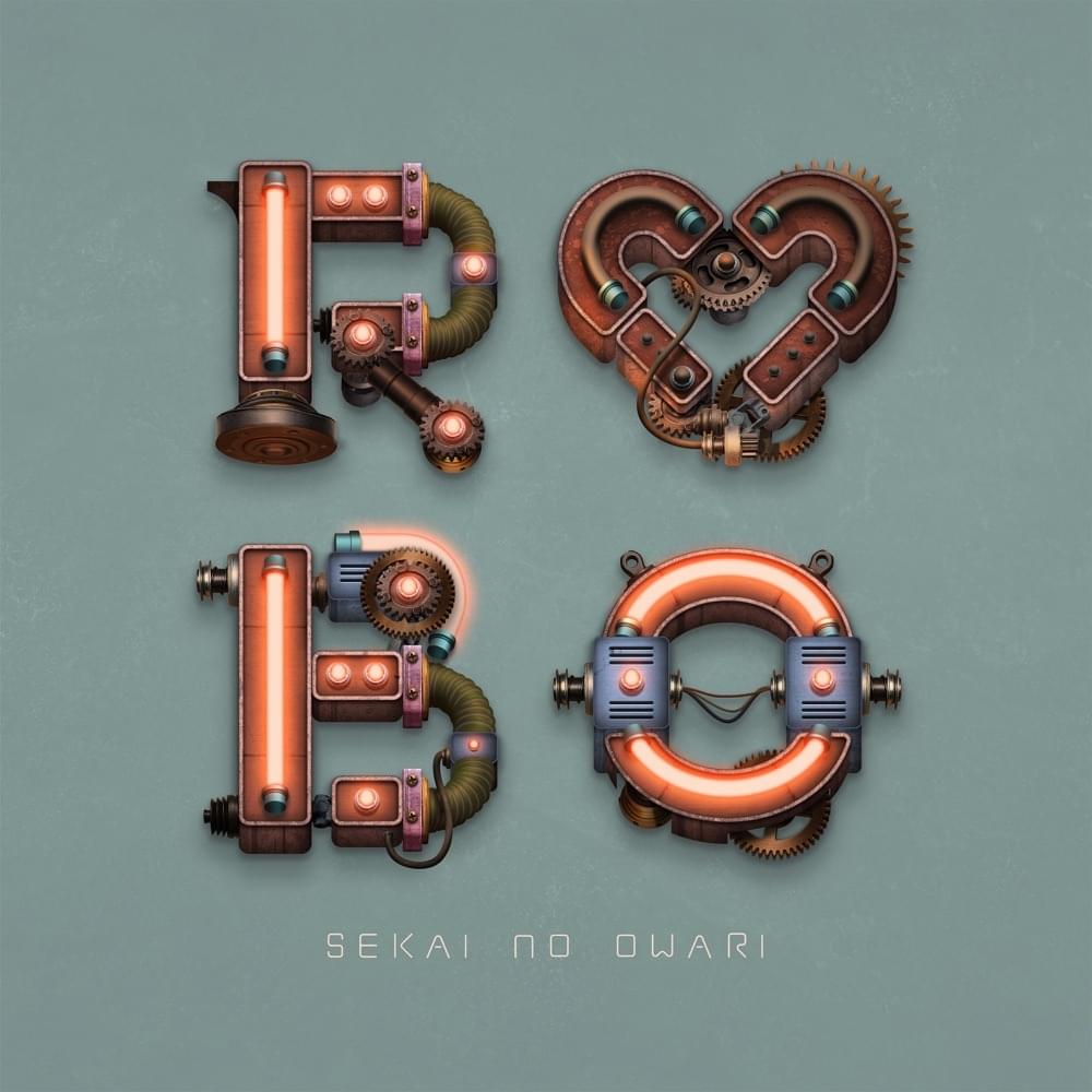Album cover art for "ROBO" by SEKAI NO OWARI