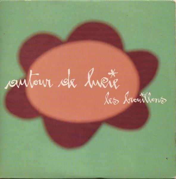 Album cover art for "Les brouillons" by Autour De Lucie