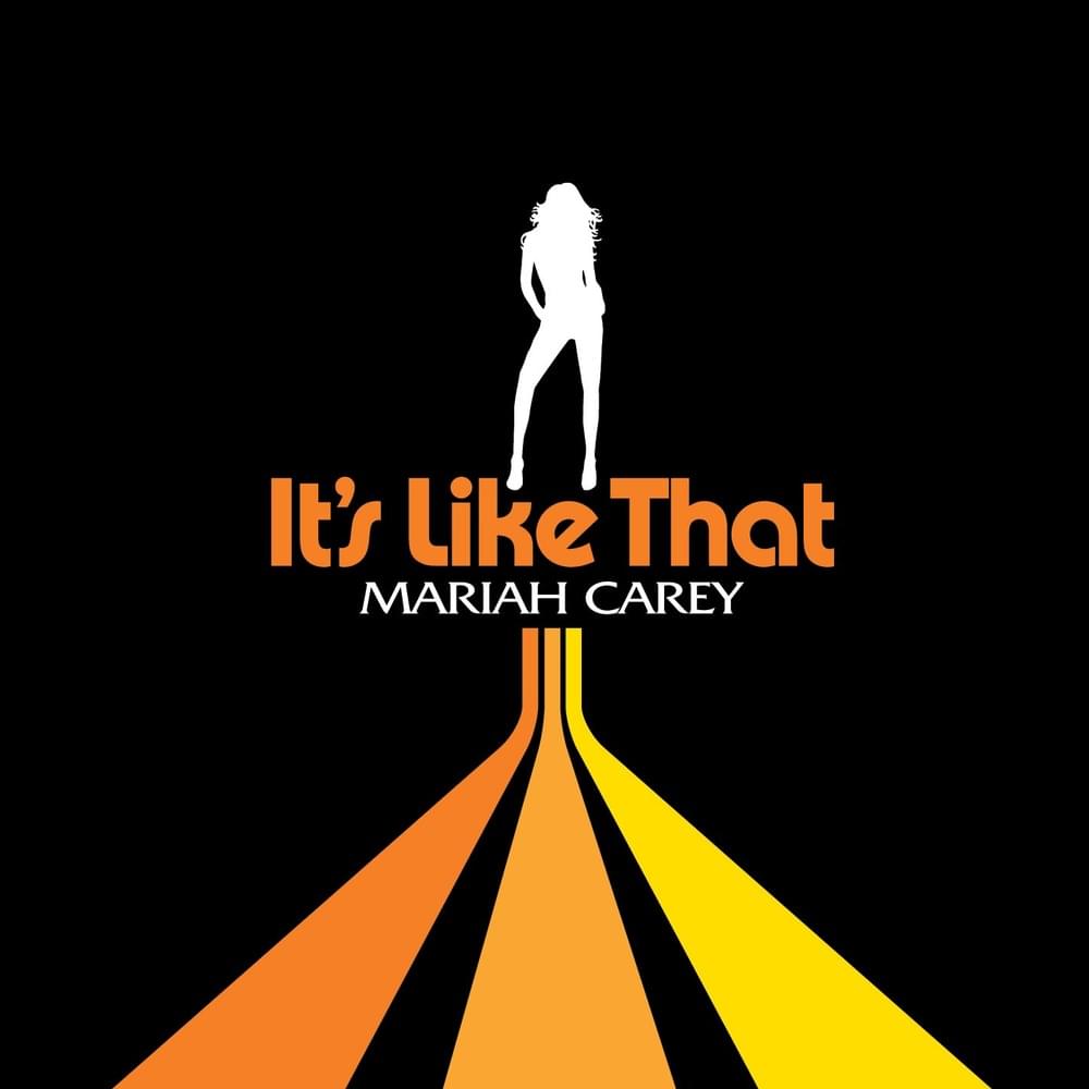 Album cover art for "It’s Like That (No Rap)" by Mariah Carey