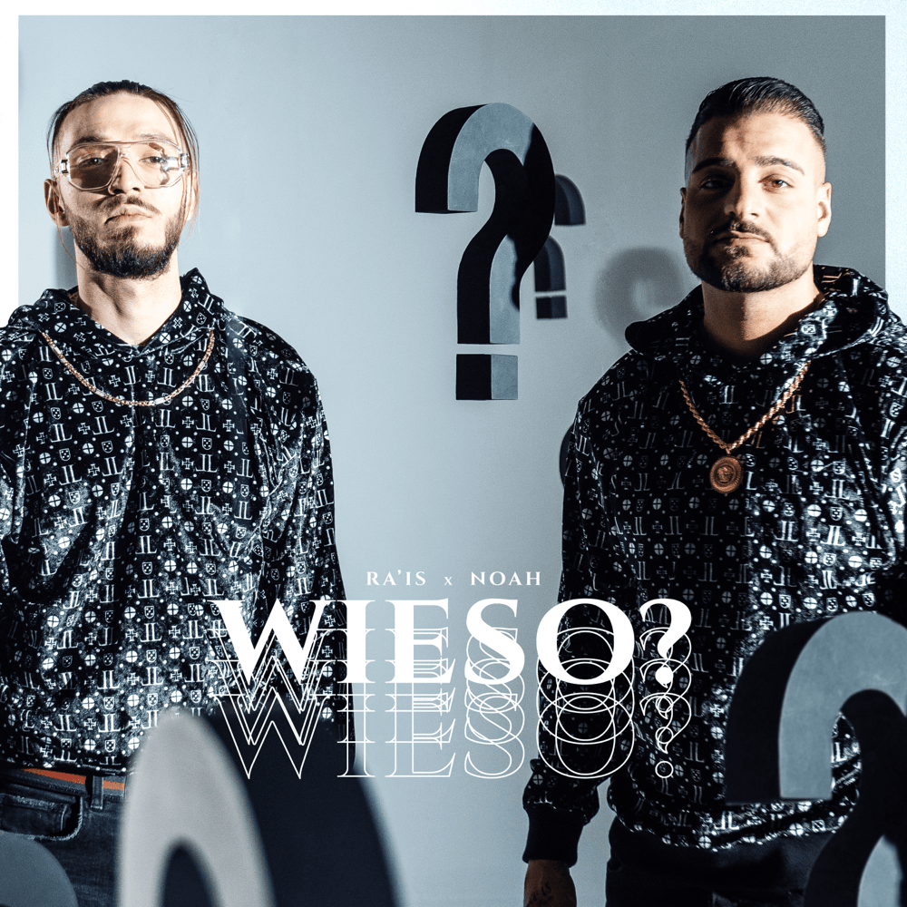 Wieso? by Ra’is