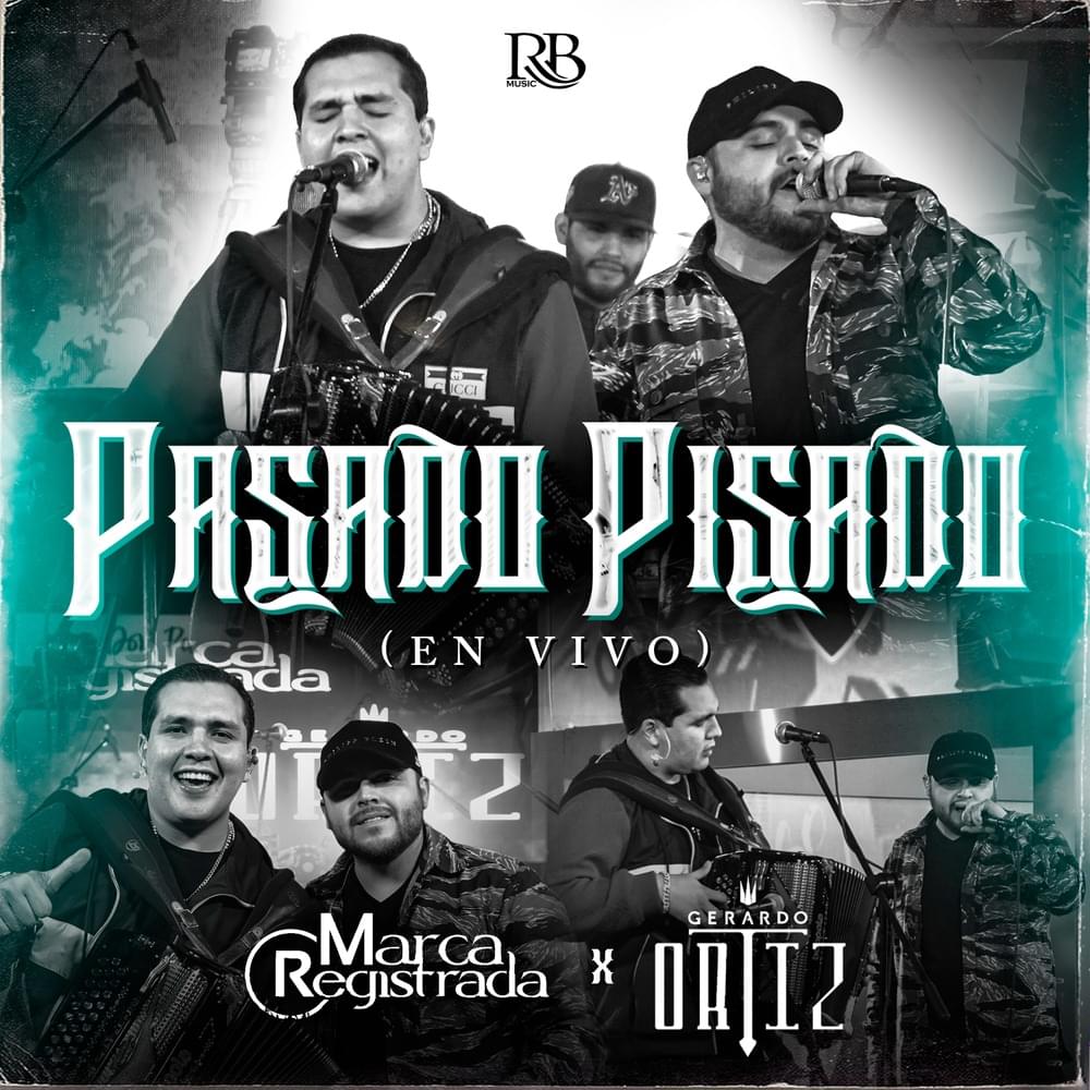 Pasado Pisado (En Vivo) by Grupo Marca Registrada