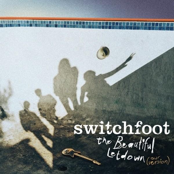 Album cover art for "Gone (Our Version)" by Switchfoot