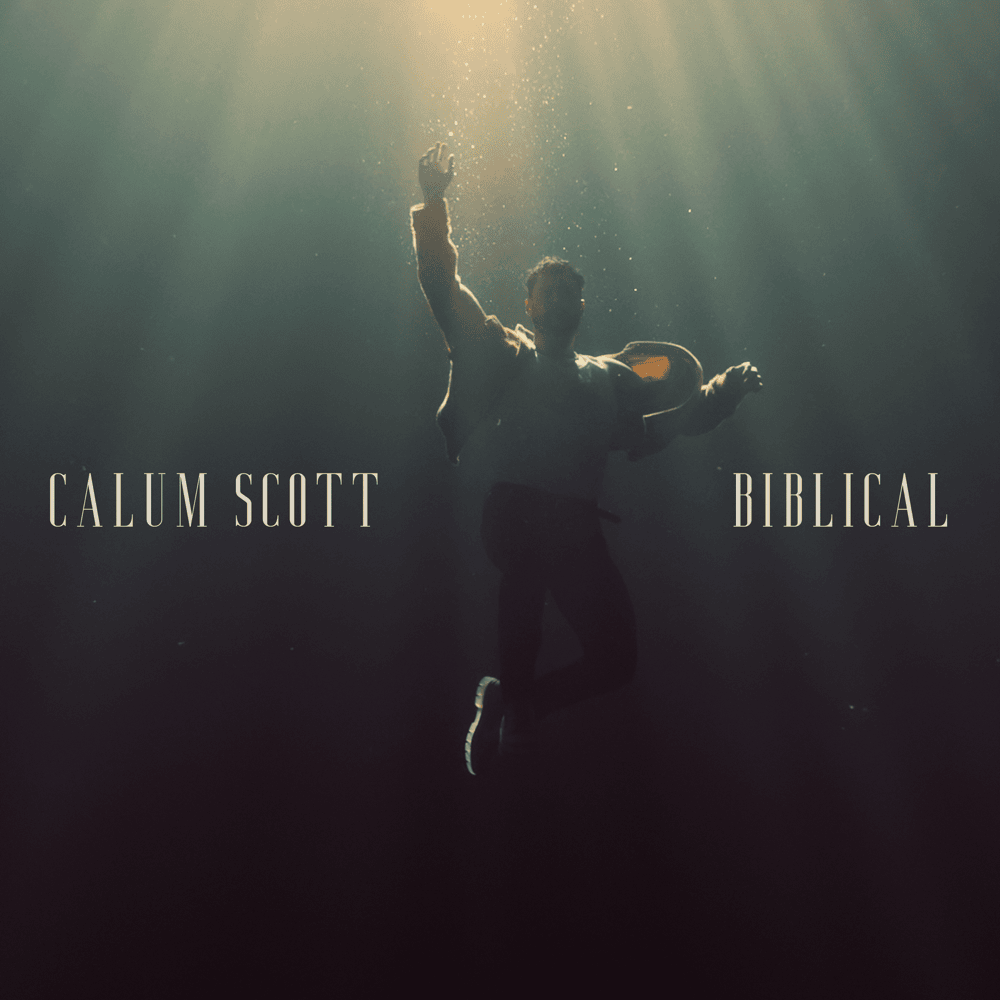 Biblical by Calum Scott