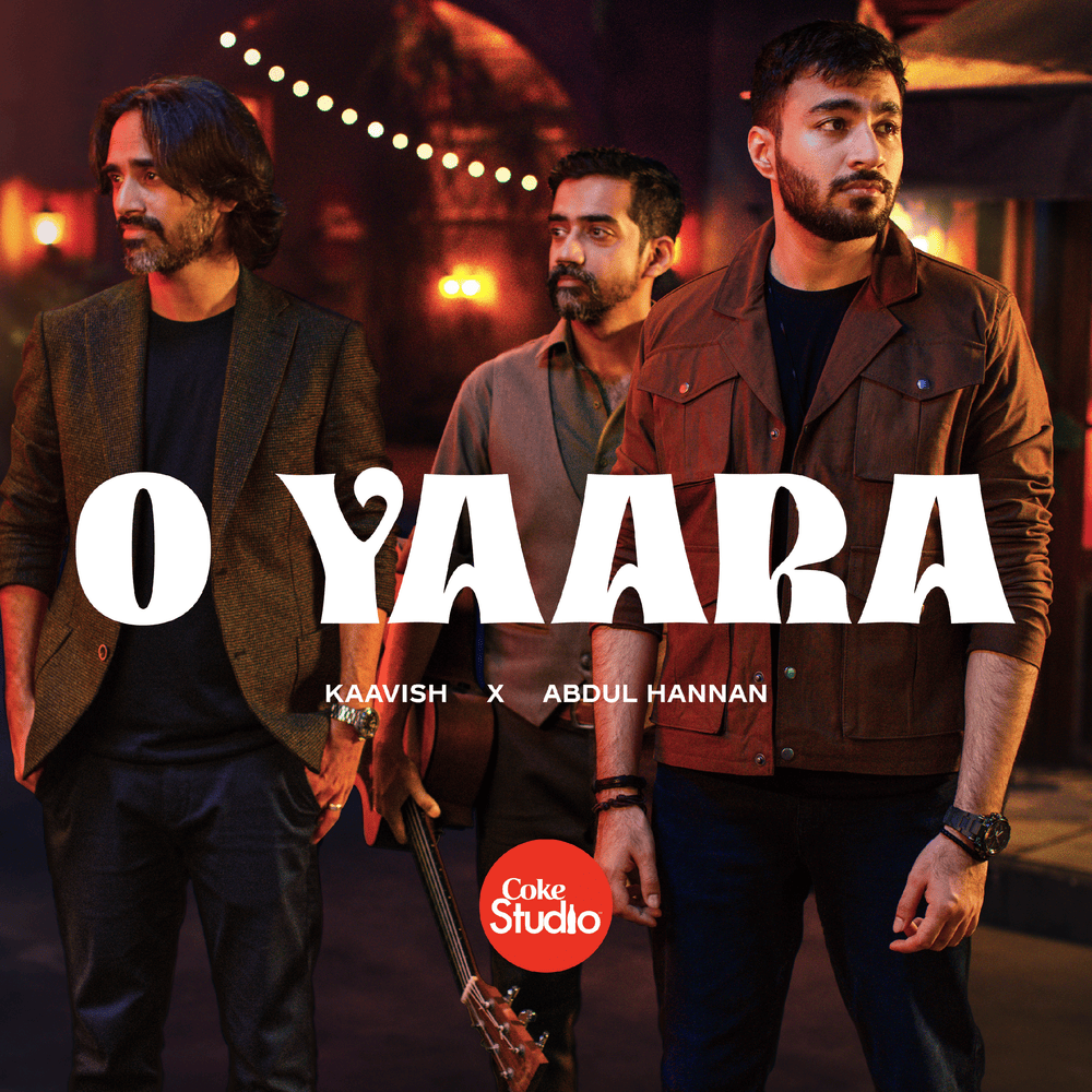 Album cover art for "O Yaara" by Abdul Hannan & Kaavish