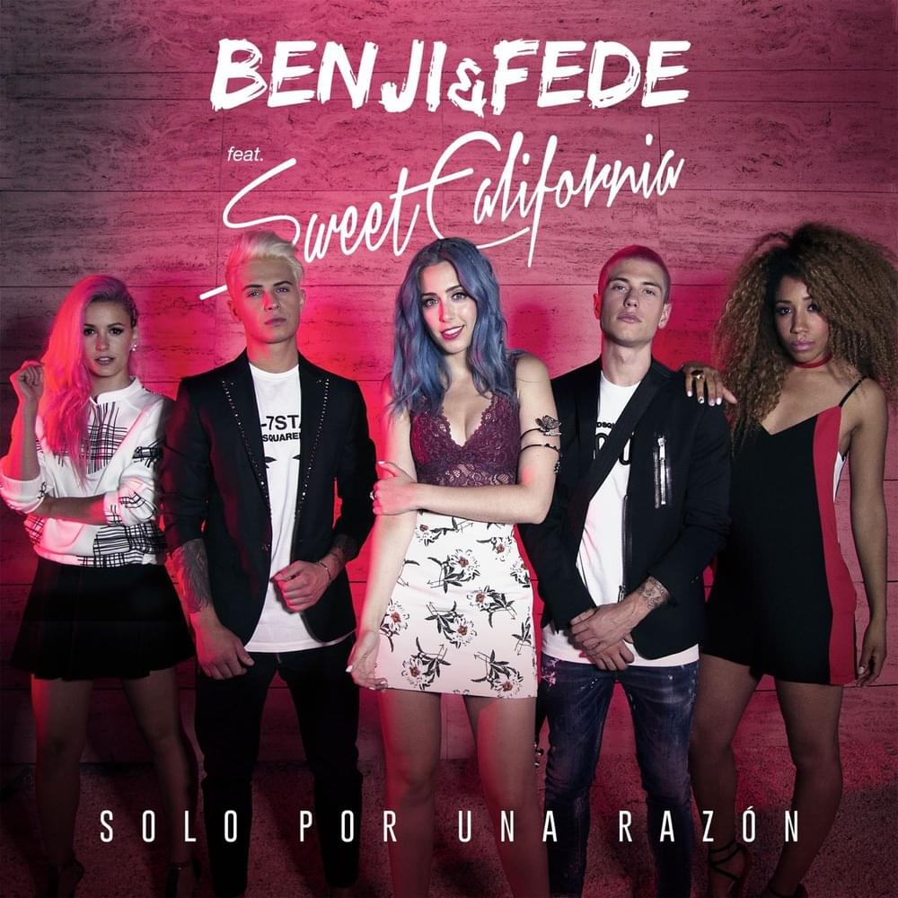 Album cover art for "Solo por una razón" by Sweet California & Benji & Fede