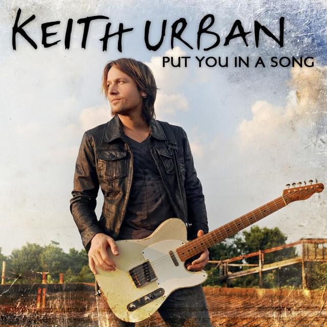 Album cover art for "Put You in a Song" by Keith Urban