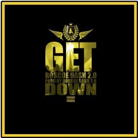 Album cover art for "Get Down" by Roscoe Dash