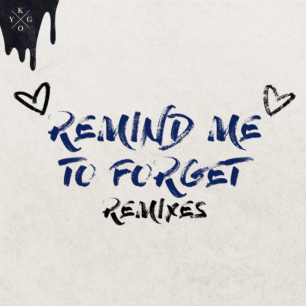 Album cover art for "Remind Me to Forget (Syn Cole Remix)" by NOW That’s What I Call Music!