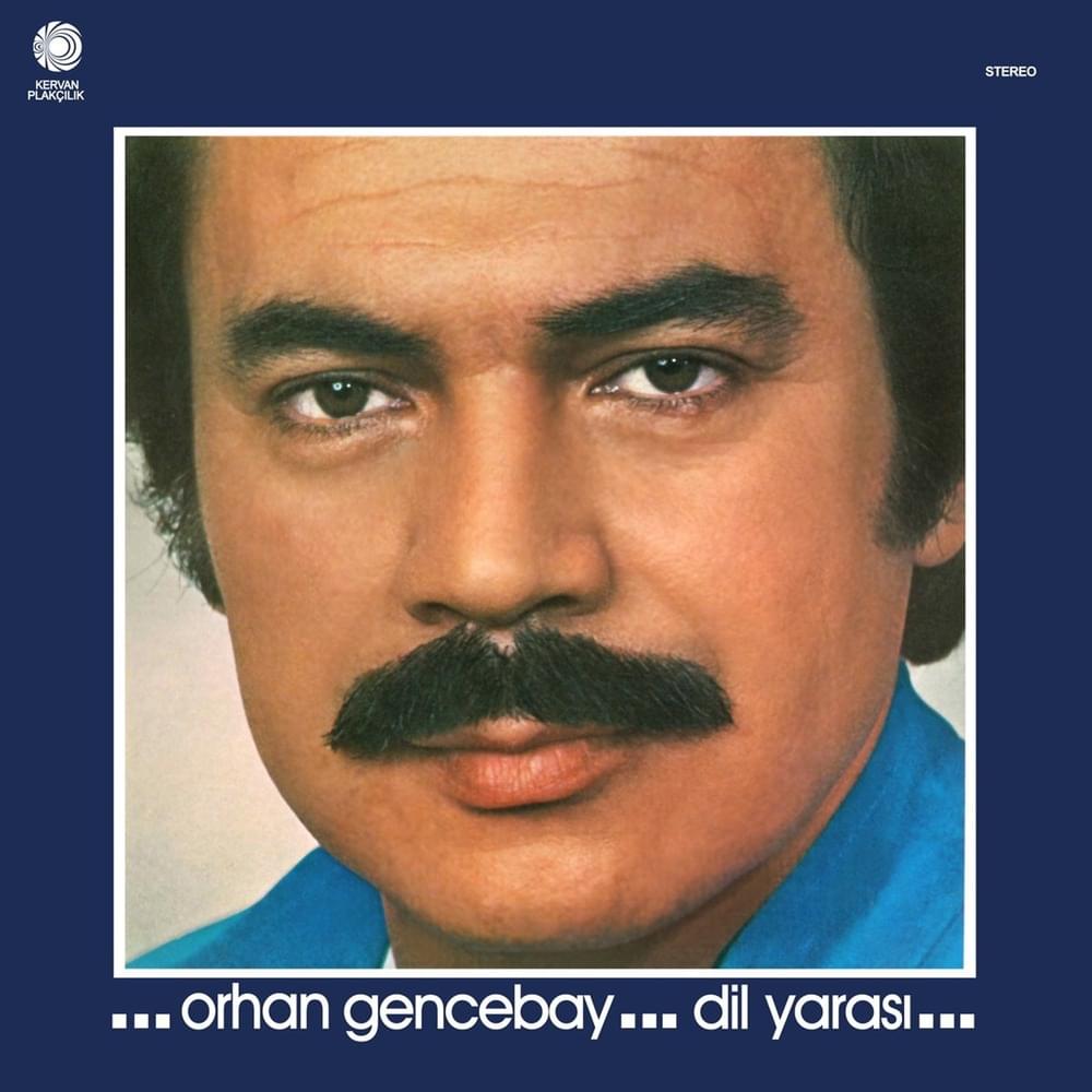 Dil Yarası by Orhan Gencebay