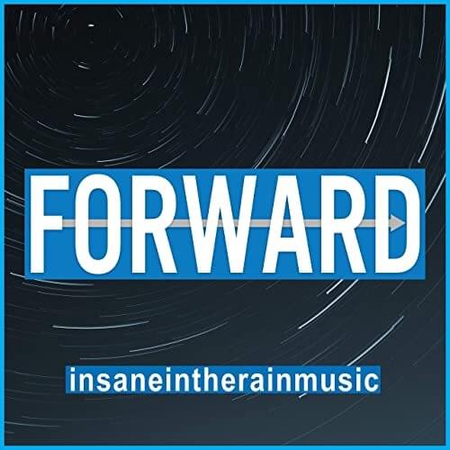 Album cover art for "Forward" by ​​insaneintherainmusic