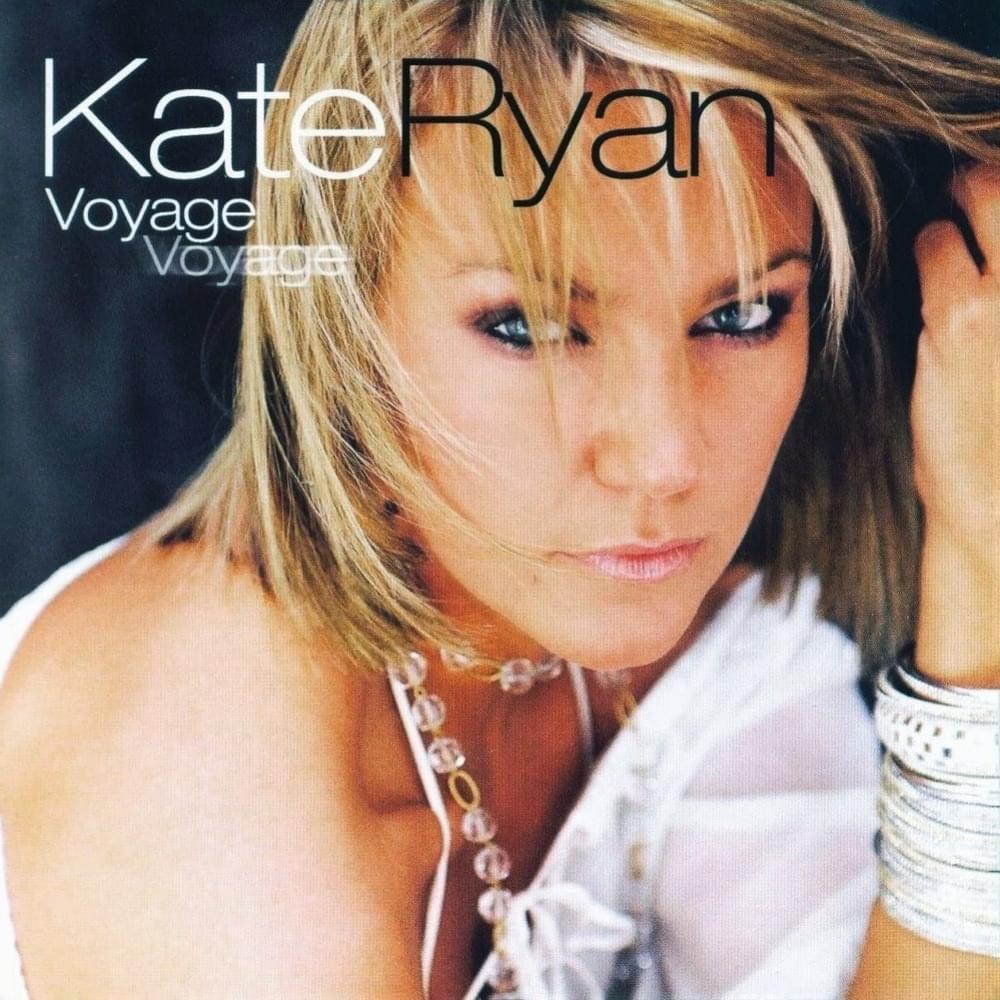 Voyage Voyage by Kate Ryan