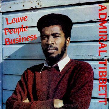 Album cover art for "Leave People Business" by Admiral Tibet