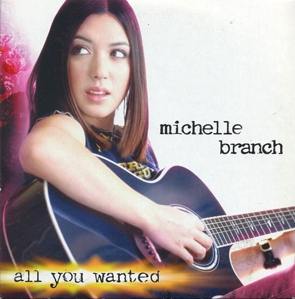All You Wanted by Michelle Branch