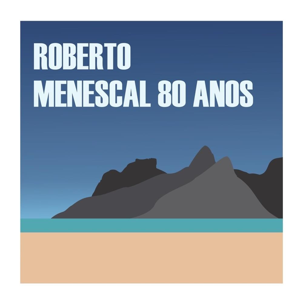 O Barquinho (Versão 2019) by Roberto Menescal