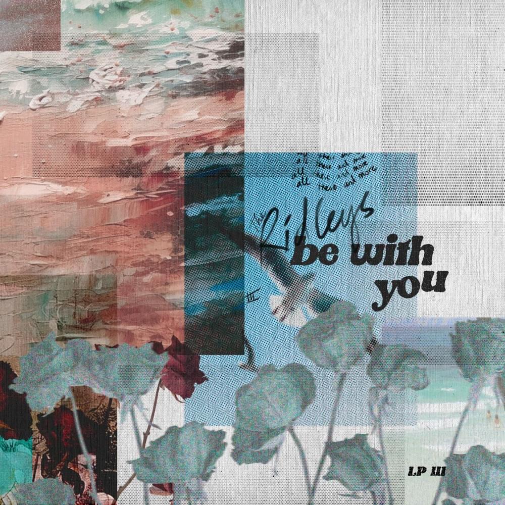 Be With You by The Ridleys