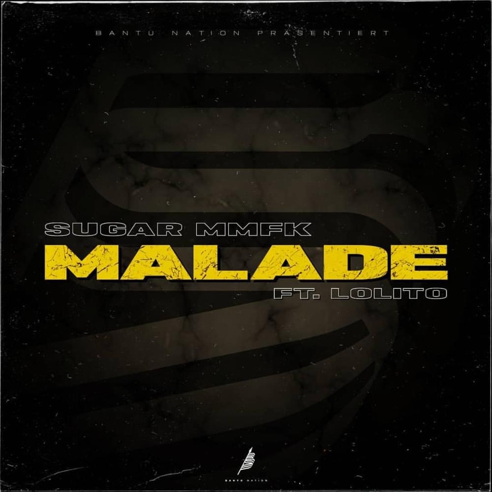 Album cover art for "Malade" by Sugar MMFK & Lolito