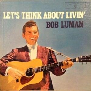 Album cover art for "Let’s Think About Living" by Bob Luman