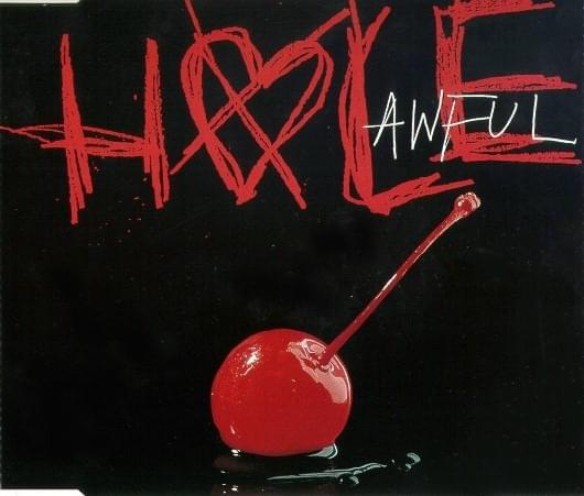 Album cover art for "Awful (Live at Big Day Out)" by Hole