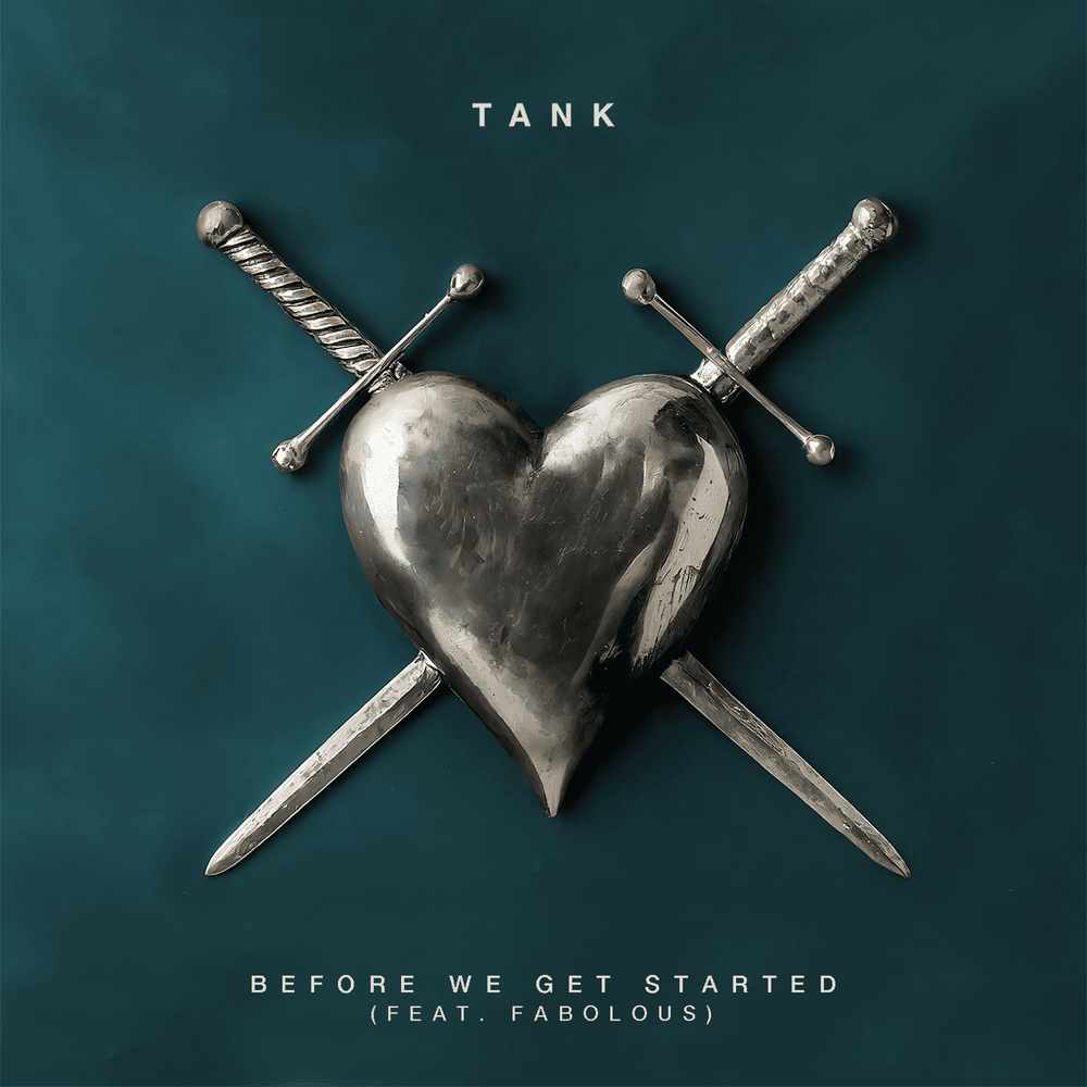 Album cover art for "Before We Get Started" by Tank & Fabolous