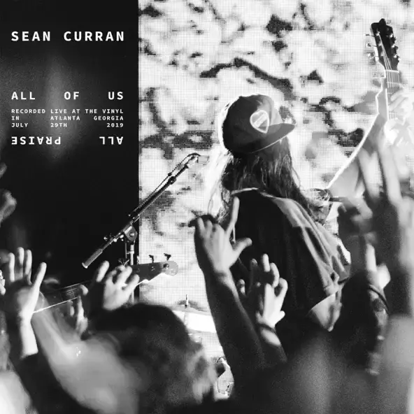 All Praise (Live) by Sean Curran