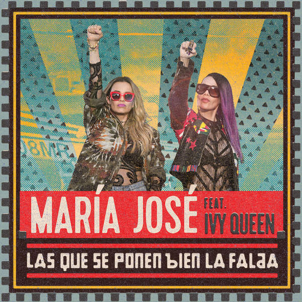 Album cover art for "Las Que Se Ponen Bien La Falda" by María José & Ivy Queen