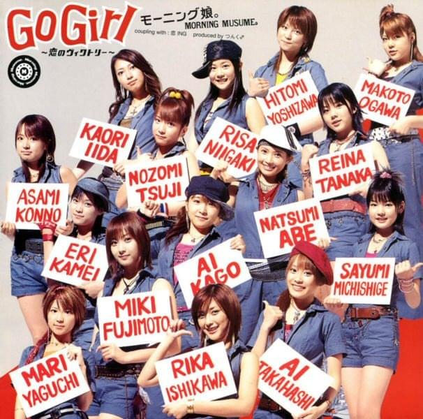 Go Girl 〜恋のヴィクトリー〜 (Go Girl ~Koi no Victory~) by モーニング娘。(Morning Musume)