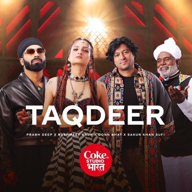 Album cover art for "Taqdeer" by Donn Bhat & Sakur Khan & Rashmeet Kaur & Prabh Deep