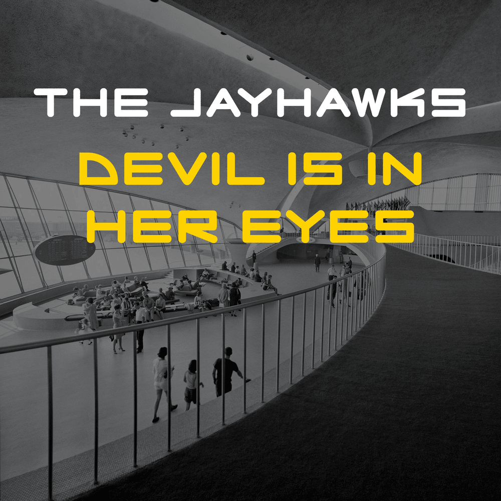 Album cover art for "The Devil Is in Her Eyes" by The Jayhawks