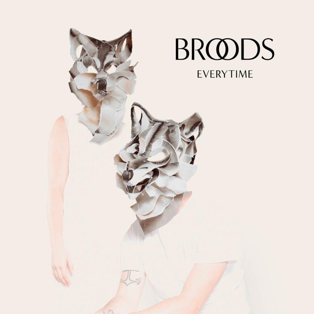 Album cover art for "Everytime" by BROODS