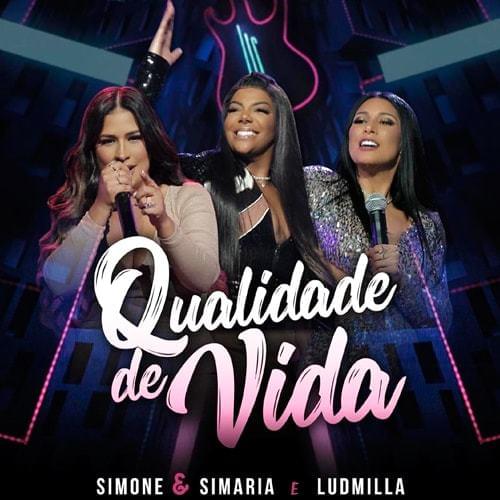 Qualidade de Vida (Ao Vivo) by Simone & Simaria