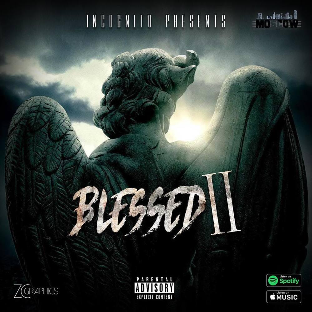 Blessed 2.0 by Incognito (UK)
