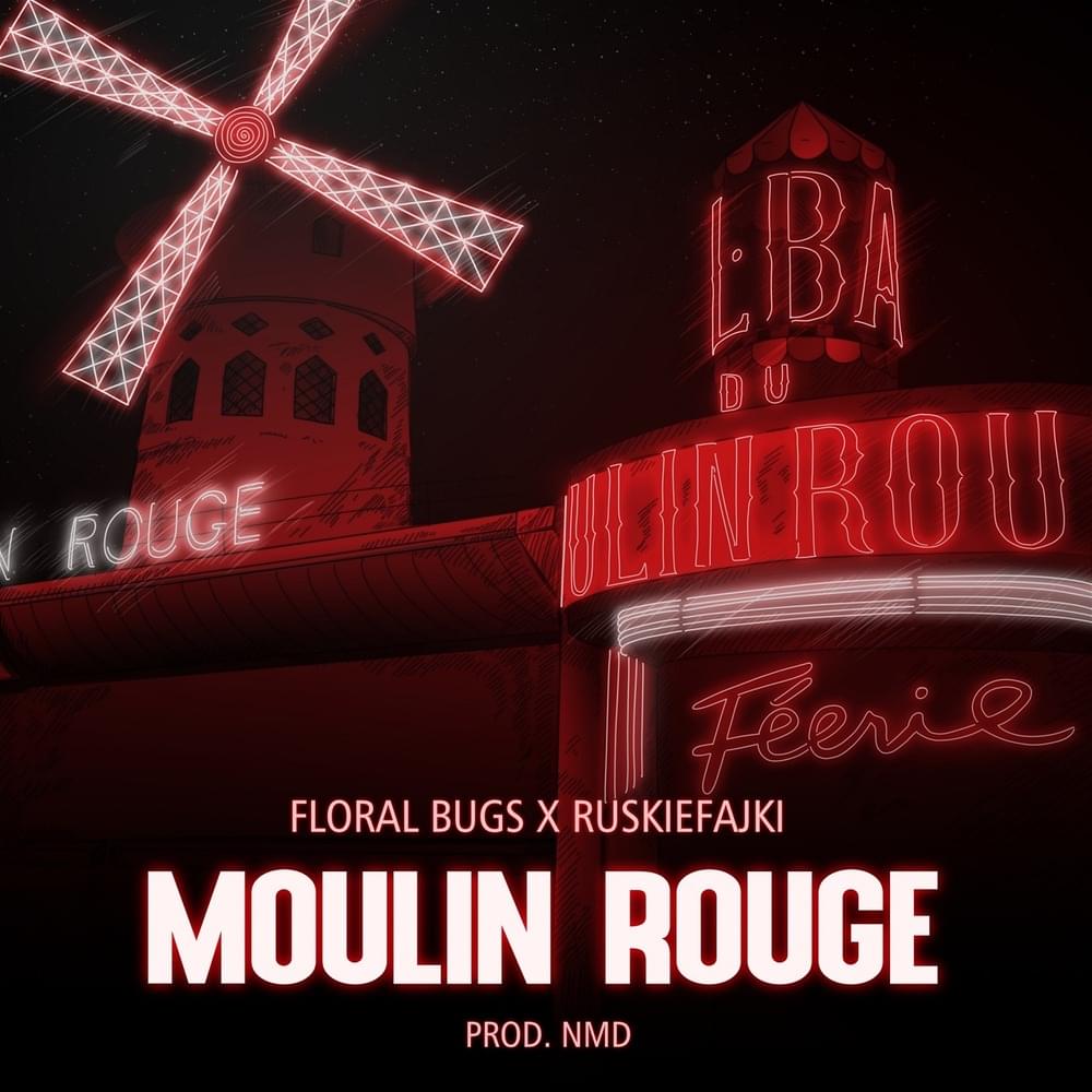 Album cover art for "Moulin Rouge" by Floral Bugs & RUSKIEFAJKI