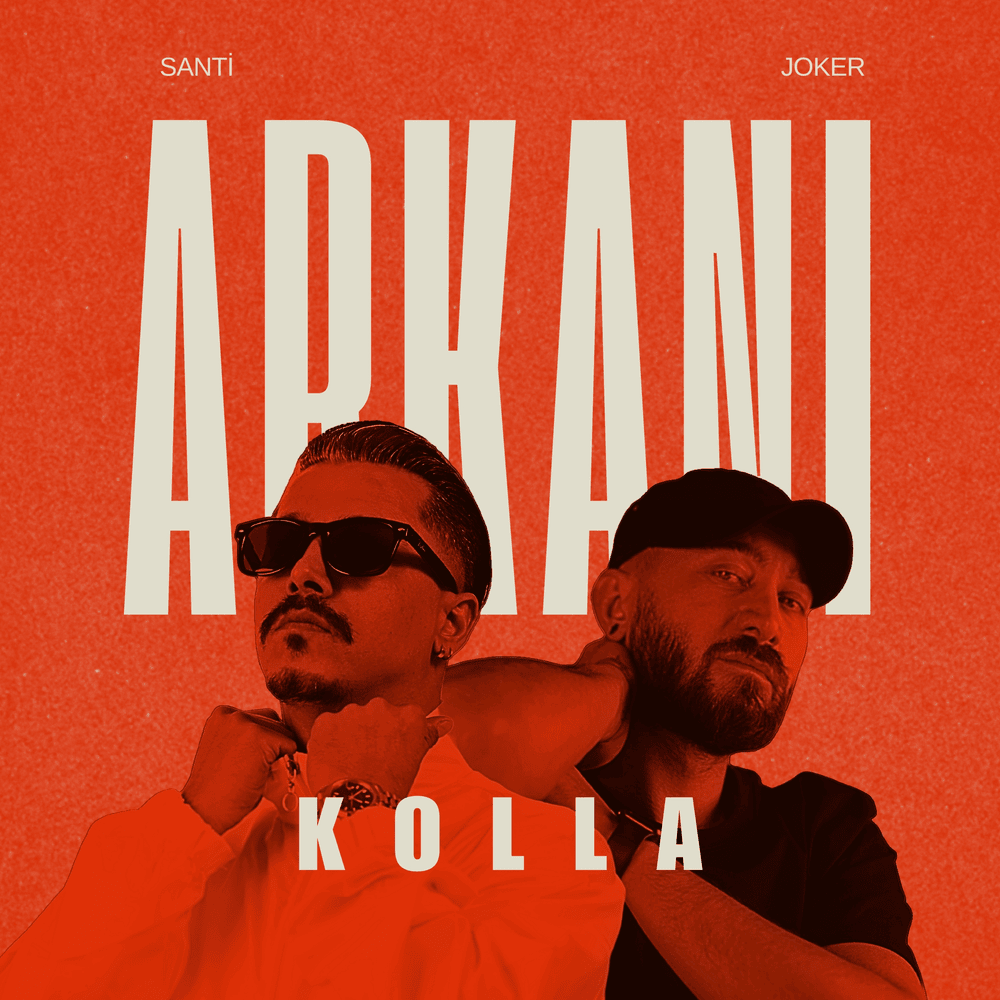 Arkanı Kolla by Santi Aka Universe